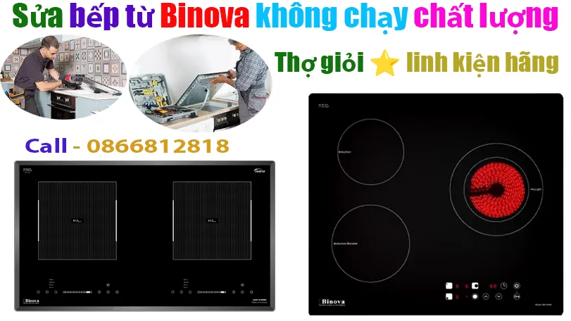 sửa bếp từ Binova bật không chạy tại hà nội