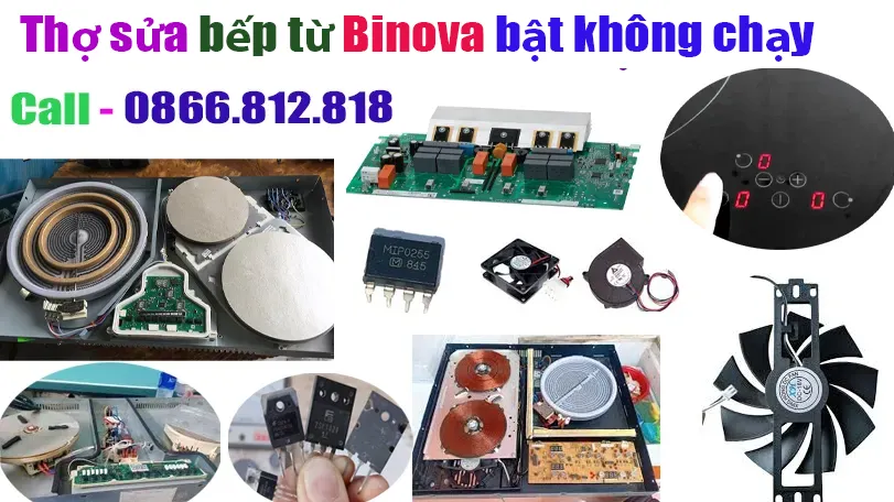 sửa bếp từ Binova bật không chạy tại hà nội