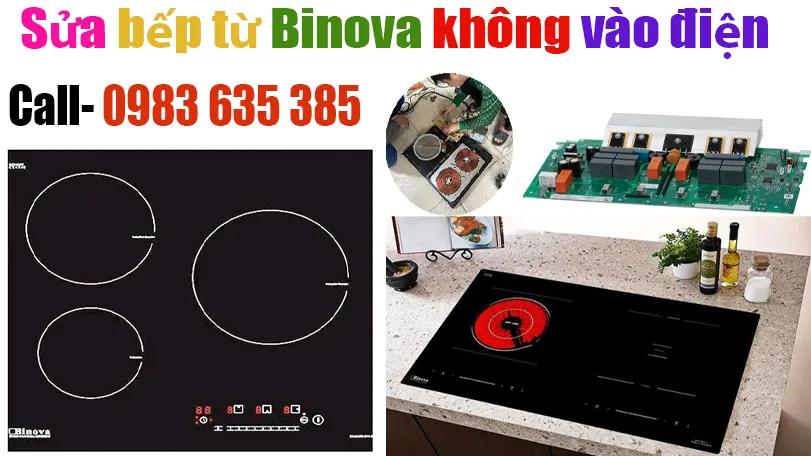 sửa bếp từ Binova không vào điện, không chạy