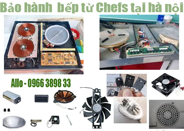 trung tâm bảo hành bếp từ Chefs tại hà nội