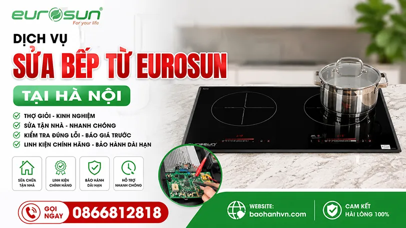 Sửa bếp từ Eurosun tại nhà ở Hà Nội
