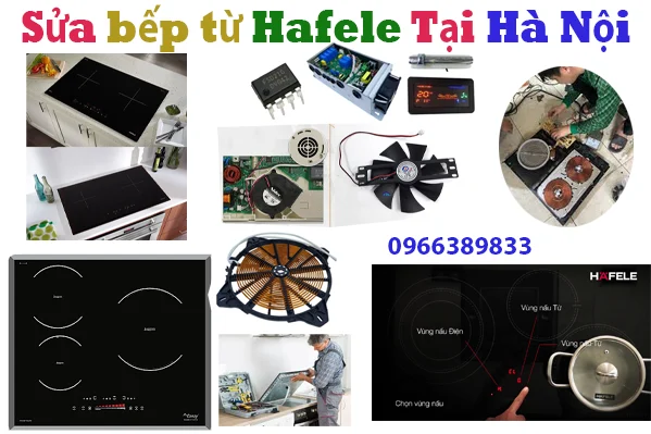 sửa bếp từ Hafele tại hà nội