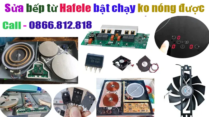 sửa bếp từ hafele bật không nóng tại nhà uy tín