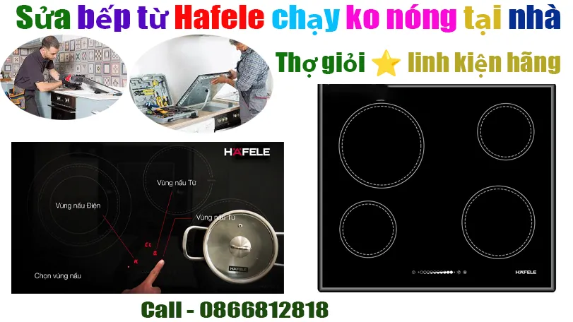 sửa bếp từ hafele chạy không nóng tại hà nội
