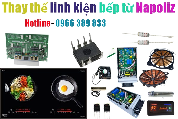 thay linh kiện bếp từ Napoliz tại hà nội