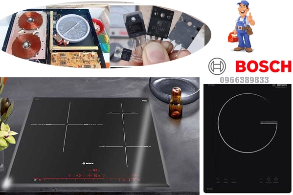 sửa bếp từ Bosch tại hà nội chất lượng