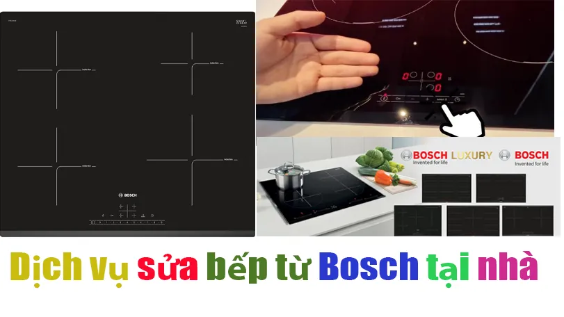 sửa chữa bếp từ bosch tại nhà uy tín