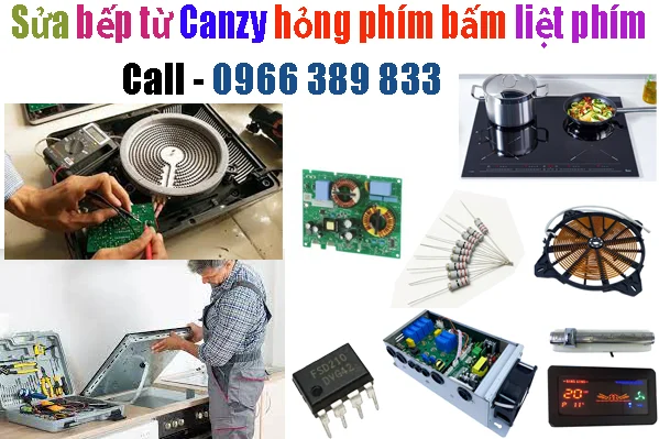 sửa bếp từ Canzy hỏng nút ấn, phím bấm tại hà nội