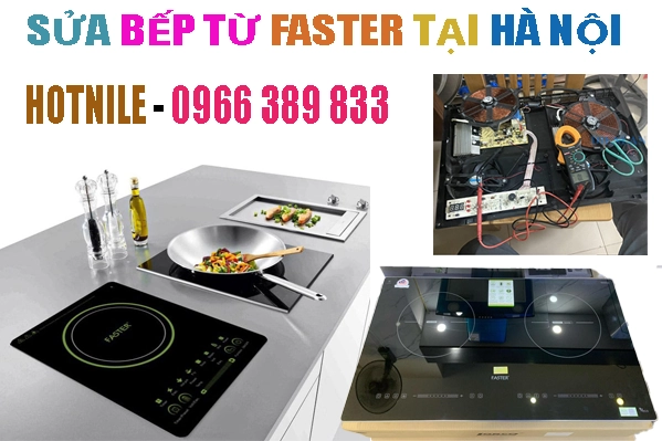 sửa bếp từ faster chính hãng tại hà nội