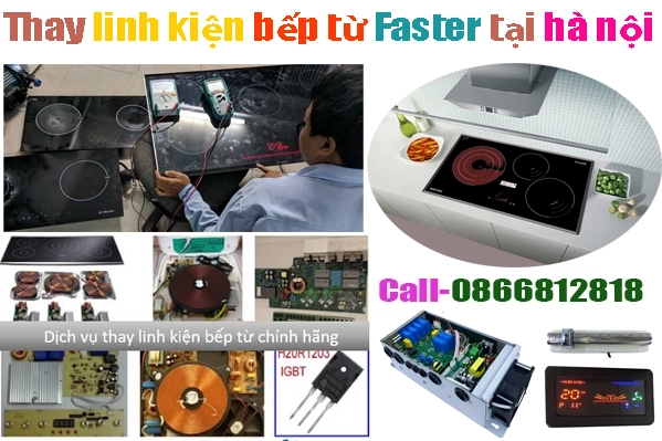 sửa bếp từ Faster 1 bếp chạy 1 bếp không chạy tại hà nội