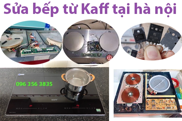 sửa bếp từ kaff chính hãng tại Hà Nội
