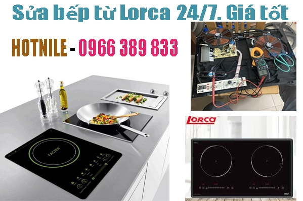 sửa bếp từ bếp hồng ngoại Lorca chính hãng