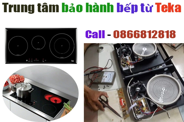 trung tâm bảo hành bếp từ teka tại hà nội