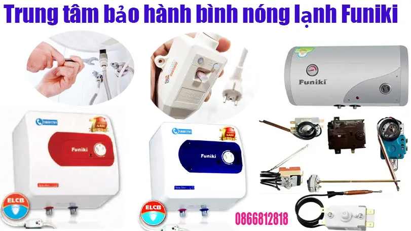trung tâm bảo hành bình nóng lạnh Funiki tại hà nội