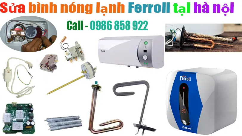 sửa bình nóng lạnh ferroli tại hà nội