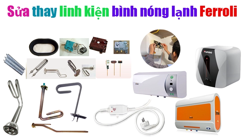 Sửa B&igrave;nh N&oacute;ng Lạnh Ferroli Tại Nh&agrave; Uy T&iacute;n