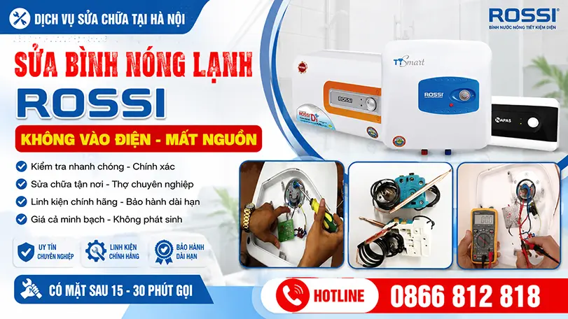 ửa bình nóng lạnh Rossi không vào điện tại Hà Nội