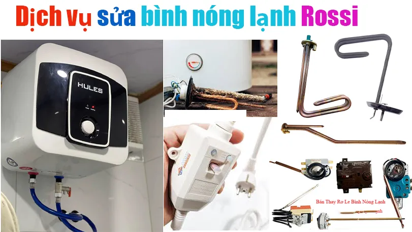 sửa bình nóng lạnh Rossi tại nhà