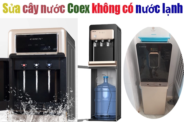 sửa cây nước Coex nước không lạnh tại hà nội