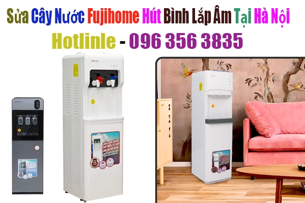 Sửa Cây Nước Fujihome Hút Bình Lắp Âm Tại Hà Nội