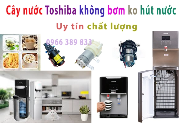 xứ lý cây nước Toshiba không ra nước chất lượng