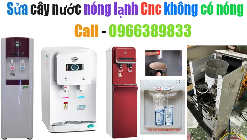 sửa cây nước nóng lạnh CNc không có nóng tại nhà