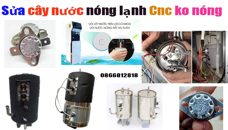 sửa cây nước nóng lạnh CNc không có nóng tại hà nội