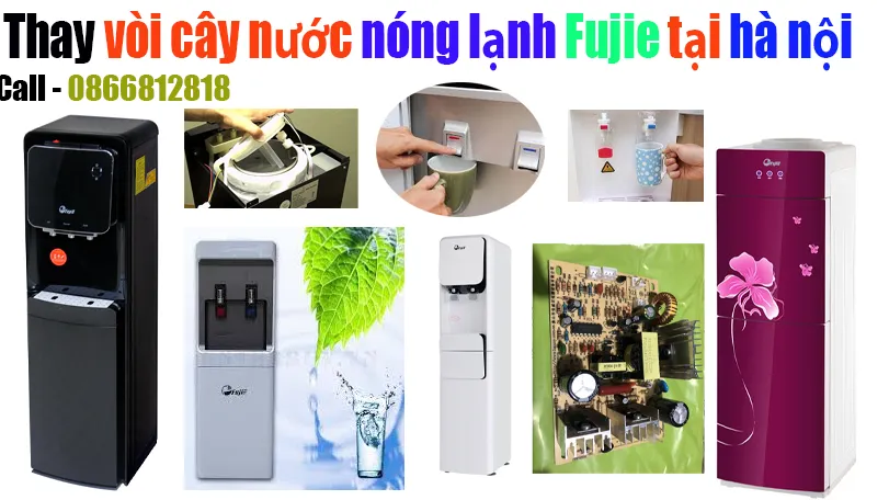 thay vòi cây nước nóng lạnh fujie tại hà nội