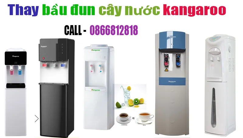 thay bầu đun cây nước nóng lạnh Kangaroo tại hà nội