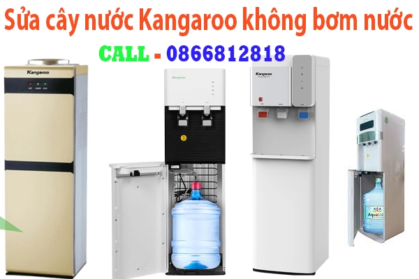 sửa cây nước Kangaroo không bơm nước Hà Nội