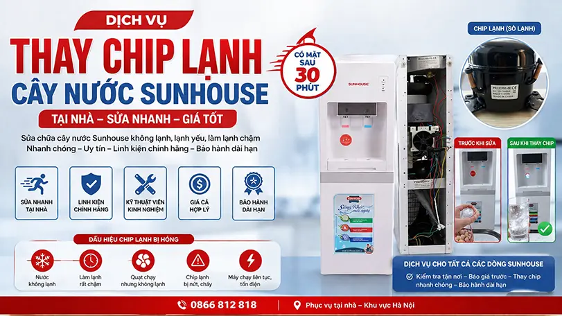 dịch vụ thay chip lạnh c&acirc;y nước Sunhouse tại nh&agrave;