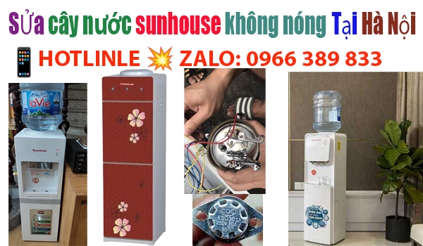 sua cay nuoc sunhouse nuoc ra khong nong