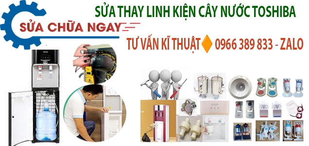 sửa chữa cây nước Toshiba uy tín tại hà nội