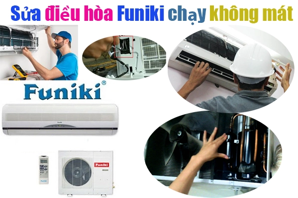 Sửa Điều Hòa Funiki Chạy Không Mát Tại HN