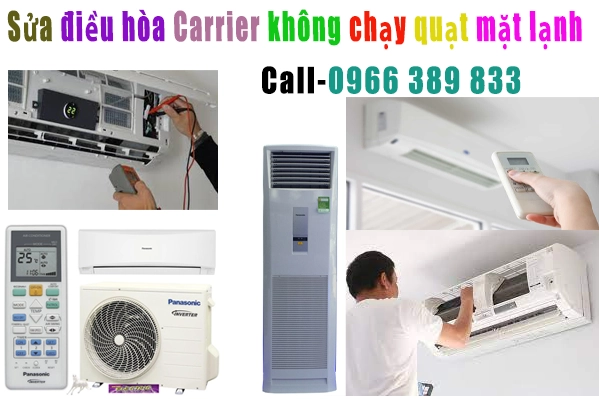 sửa-điều-hòac-Carrier-không-chạy-quạt-mặt-lạnh