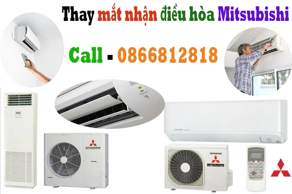 thay-mắt-nhận-điều-hòa-Mitsubishi-chính-hãng