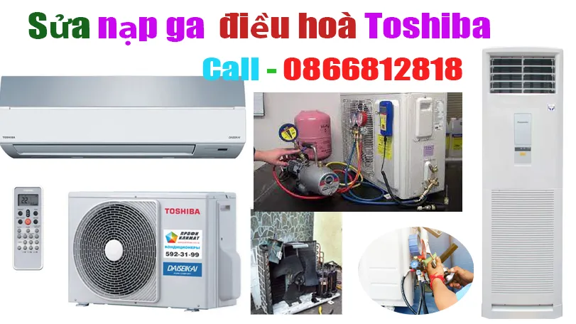 nạp ga điều hoà Toshiba tại hà nội