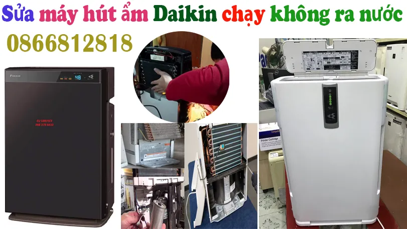sửa máy hút ẩm Daikin chạy hút không ra nước tại hà nội