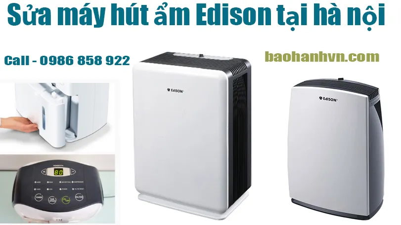 Sửa chữa máy hút ẩm Edison tại hà nội