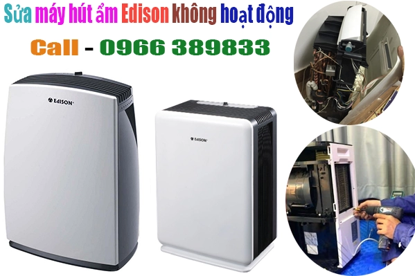 sửa máy hút ẩm Edison khong chay khong hoat dong