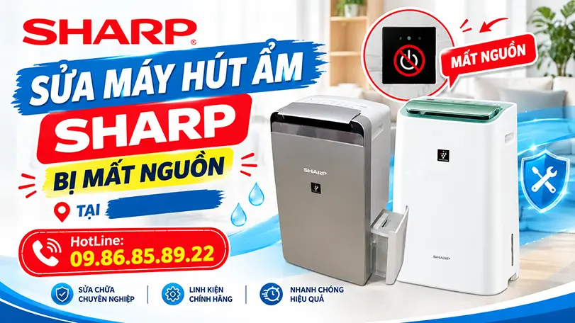 sửa máy hút ẩm Sharp bị mất nguồn tại hà nội