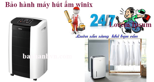 trung tam bao hanh may hut am winix