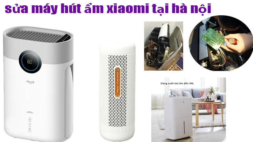 sửa máy hút ẩm Xiaomi tại hà nội