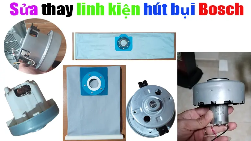 sửa máy hút bụi Bosch tại hà nội