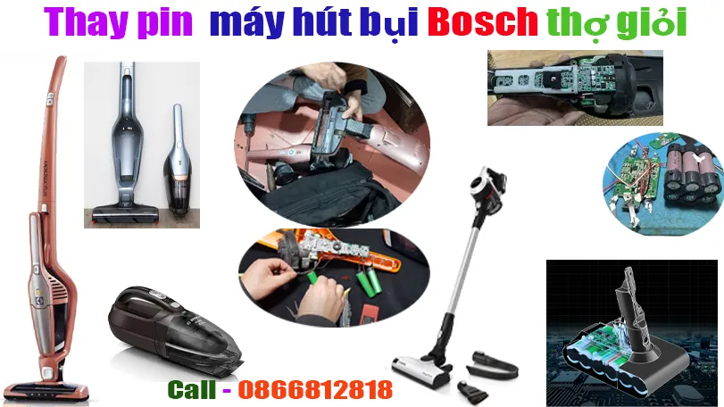 thay pin máy hút bụi cầm tay Bosch chính hãng