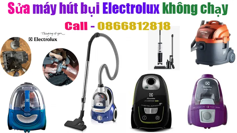 sửa máy hút bụi Electrolux không chạy tại hà nội