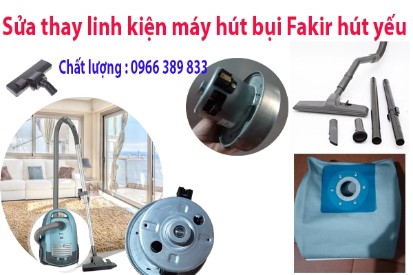 sửa máy hút bụi Fakir hút yếu tại Hà Nội