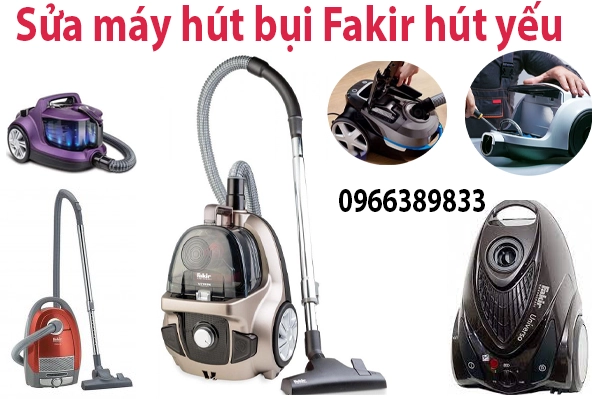 sửa máy hút bụi Fakir hút yếu tại Hà Nội