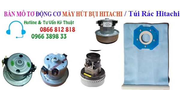 motor dong co tui hut bui hitachi chinh hang
