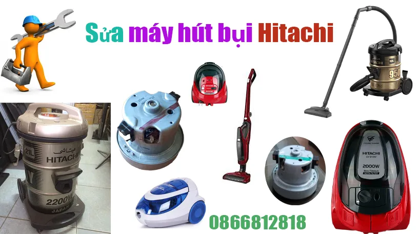 sửa máy hút bụi Hitachi tại phường cầu giấy